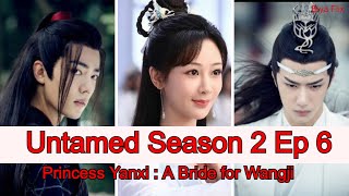 The Untamed Season 2 Ep 6 [upl. by Cela]