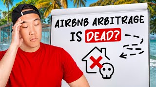 Airbnb Arbitrage Is Dead [upl. by Ondine991]