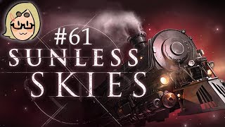 Sunless Skies Ep 61 – The Vault [upl. by Ailyn99]