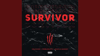 Survivor feat Problematic amp Shayla Hamady [upl. by Tolliver]