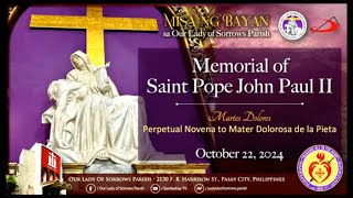 Our Lady of Sorrows Parish  Memorial of St Pope John Paul II  October 22 2024 6AM [upl. by Ahsiuqel]