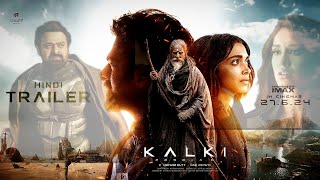 Kalki 2898 AD Hindi  Trailer  Prabhas  Amitabh  Kamal  Deepika  Netphere World [upl. by Shinberg]