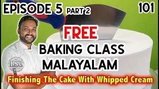 Episode 5 part 2 Sunday Special Finishing with whipped creamമലയാളം [upl. by Sarette371]