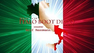 Best of Italo Boot Disco Vol I mixed by arif ressmann 🎧 [upl. by Ecurb]