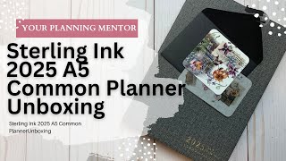 Unboxing Sterling Ink A5 2025 Common Planner [upl. by Efioa120]