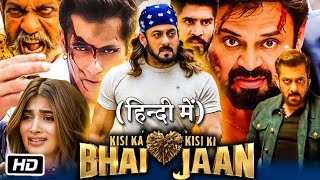 Kisi Ka Bhai Kisi Ki Jaan Full HD Movie Hindi Dubbed Detail Review  Salman Khan  Pooja Hegde [upl. by Harrietta]