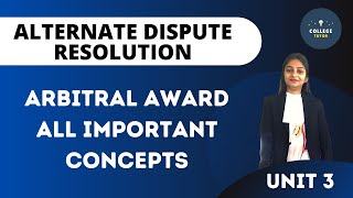 Arbitral Award  All important things  ADR  Alternate Dispute Resolution [upl. by Aimerej]