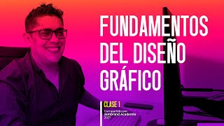 🥇 Fundamentos del Diseño Gráfico  Clase 1 ✍ [upl. by Aiekahs315]