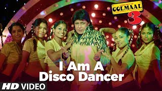 quot I Am A Disco Dancerquot Full Song  Golmaal 3  Feat Mithun Chakraborty [upl. by Yevol]