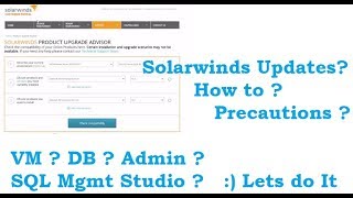 EP06  Solarwinds Upgrade  How to  Precautions  DB Backup  VM Snapshot [upl. by Castara]