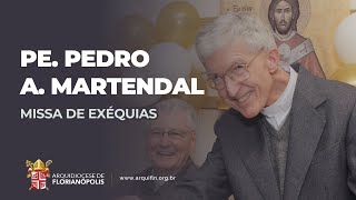 Missa de Exéquias do Pe Pedro Martendal  Biguaçu [upl. by Mcwherter]