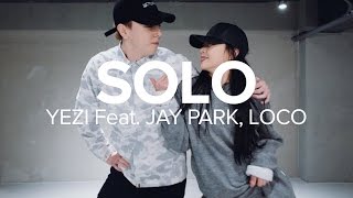 Solo  Yezi Feat Jay Park Loco  Sori Na Choreography [upl. by Kissiah]