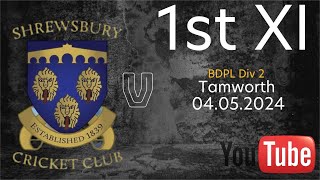 Shrewsbury CC 1st XI vs Tamworth CC 1st XI [upl. by Ecyned]