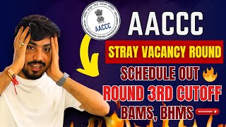 Ayush Counselling  STRAY VACANCY ROUND  AACCC Round 3 Cut Off BAMS BHMS neet [upl. by Aldous]