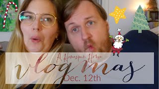 VLOGMAS  Dec 12th [upl. by Ettedranreb]