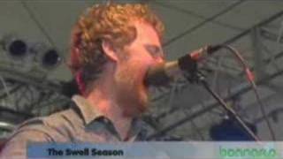 The Swell Season  Leave Bonnaroo 2008 [upl. by Archibold]