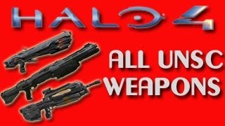 Halo 4 UNSC Weapons Breakdown by Nexy [upl. by Wilburt620]