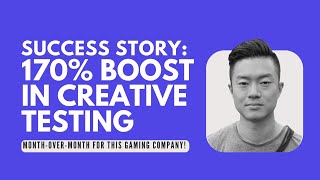 This Mobile Gaming Company Boosts Creative Testing 170 MonthoverMonth on Their Largest UA Channel [upl. by Inaoj397]