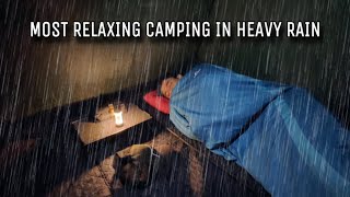 MOST RELAXING SOLO CAMPING WITH HEAVY RAIN  FULL DAY AND NIGHT WITH VERY HEAVY RAIN [upl. by Sonny]