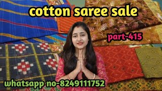 cotton saree sale collection part415whatsapp no8249111752 [upl. by Ecyaj]