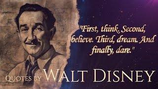 Walt Disney Best Quotes to Inspire Your Dreams [upl. by Assilrac]