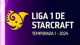 LA LIGA 1 DE STARCRAFT  JORNADA 2 [upl. by Idolem]