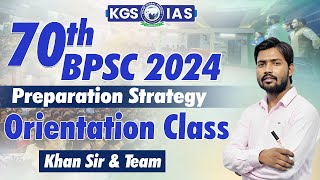 BPSC 2024  Preparation Strategy amp Orientation Class  70th BPSC  By Khan Sir kgs khansir [upl. by Martz]