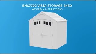 Assembly Video of Suncast Vista 7 ft x 7 ft Resin Storage Shed Model BMS7702 [upl. by Ck690]