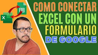 ⚡️Cómo CONECTAR Excel con un FORMULARIO DE GOOGLE 💥 [upl. by Nimajaneb]