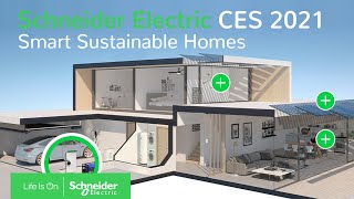 Schneider Electric at CES 2021 Smart Sustainable Homes  LifeIsOn [upl. by Nireil]