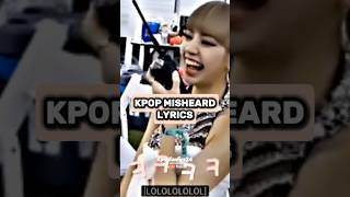 KPOP MISHEARD LYRICS 🤣 blackpink funny kpop memes viral shortsfeed shorts youtubeshorts [upl. by Mab]