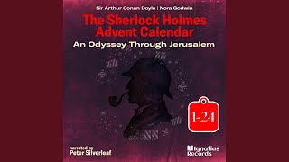 Chapter 13  The Sherlock Holmes Advent Calendar An Odyssey Through Jerusalem [upl. by Edny440]