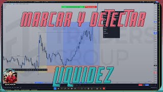 LIQUIDEZ COMO DETECTARLA Y MARCARLA EN TUS ANALISIS  TRADING INSTITUCIONAL [upl. by Utas]