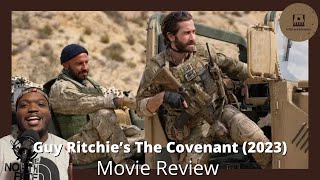 Coffee amp Comments Reviews Guy Ritchies The Covenant 2023  Best Movie Of 2023 [upl. by Ymled]