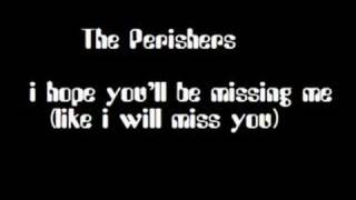 The Perishers  I Hope Youll Be Missing Me [upl. by Bridges]