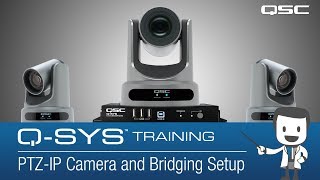 QSYS Training  PTZIP Cameras amp Bridges Conferencing Solution Part D English [upl. by Ajroj]