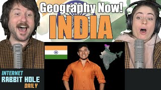 Geography Now India  irh daily REACTION [upl. by Dylana]