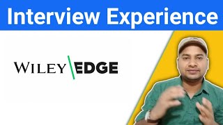 Wiley Edge Interview Experience  interview experience Vikasteach [upl. by Bindman]