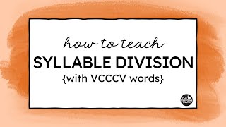 Teaching VCCCV Syllable Division [upl. by Sergio]