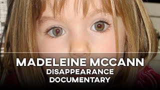 The Disappearance of Madeleine McCann Full Documentary [upl. by Swope894]