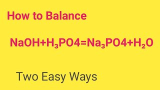 NaOHH3PO4Na3PO4H2O Balanced EquationSodium Hydroxide Phosphoric acid balanced eqaution [upl. by Mandler590]