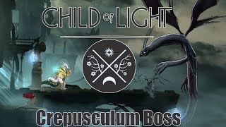 Child of Light  How to Defeat the Crepusculum Boss [upl. by Victor]