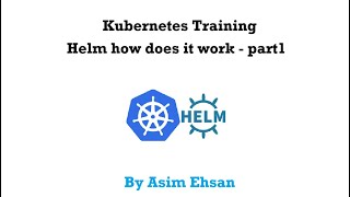 23 DevOps Kubernetes Training  Helm how does it work  part1 [upl. by Anelra465]