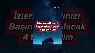 İZLERKEN AKLINIZI BAŞINIZDAN ALACAK 4 EN İYİ FİLM shorts film [upl. by Searle]