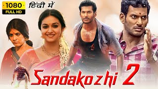 Sandakozhi 2 Hindi Dubbed Full Movie  Vishal Keerthy Suresh Varalaxmi  1080p HD Facts amp Review [upl. by Norward]