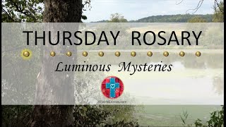 Thursday Rosary • Luminous Mysteries of the Rosary 💚 October 24 2024 VIRTUAL ROSARY  MEDITATION [upl. by Ynehpets398]