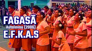 EFKAS Fagasā Autalavou 2006 Fai au ma auauna [upl. by Lehsar605]