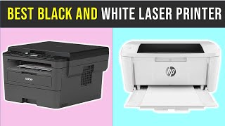 ✅Top 5 Best Black And White Laser Printer 2021 Reviews With Buying Guide [upl. by Tina]