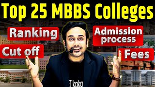 Top 25 MBBS Colleges of India  Govt MBBS  Private MBBS  Deemed  Cut Off  Fees  nta neet2024 [upl. by Ennaihs]