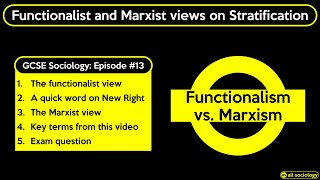 GCSE Sociology Revision  Functionalist and Marxist views on Stratification Episode 13 [upl. by Dloreh539]